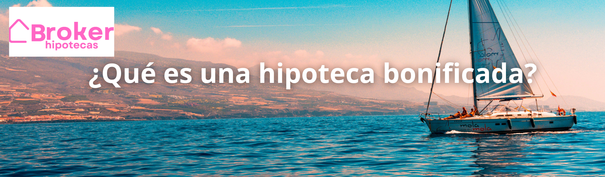 ¿Qué es una hipoteca bonificada